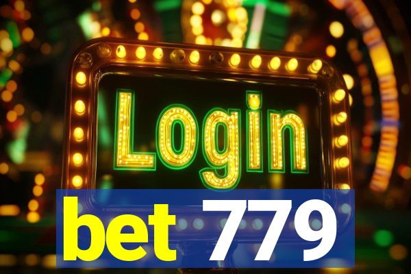 bet 779